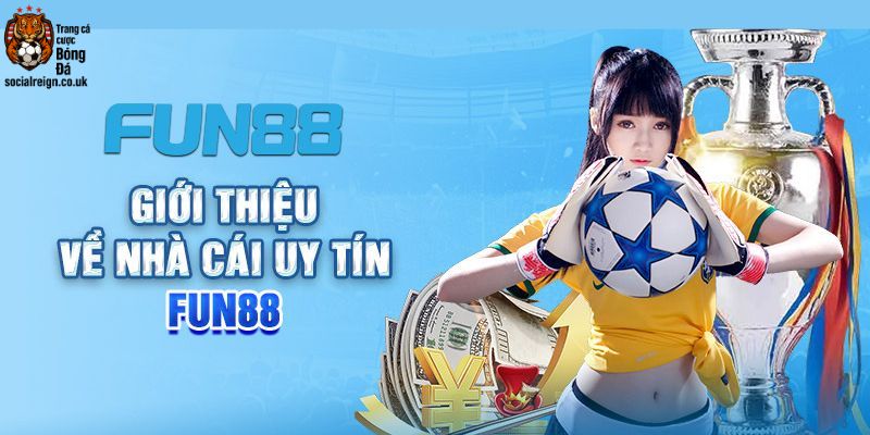 Fun88 - Sân Chơi Cá Cược Bóng Đá Top Đầu Tại Việt Nam